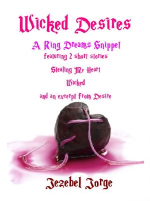 [Ring Dreams 02] • Wicked Desires